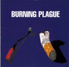 Виниловая пластинка Burning Plague - Burning Plague /EU/