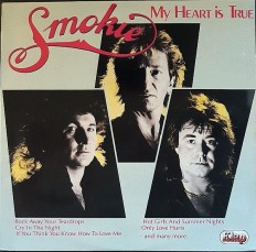 Виниловая пластинка Smokie - My Heart Is True/ Scandinavia/ (All Fired Up)