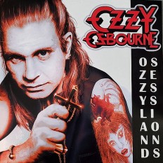 Ozzy Osbourne  - Ozzyland Sessions 	/Not On Label/