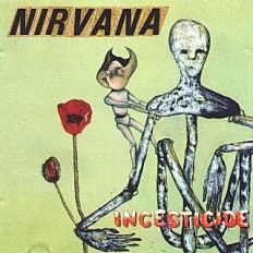 Виниловая пластинка Nirvana - Incesticide  /EU/