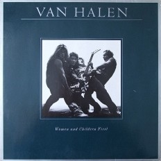 Виниловая пластинка Van Halen - Women And Children First /G/