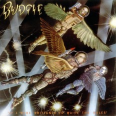 Budgie - If I Were Brittania I'd Waive The Rules /En/ A2-B2